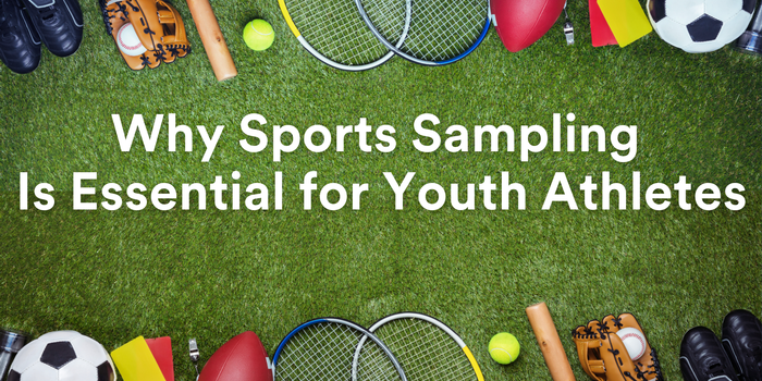 Why Sports Sampling Is Essential for Youth Athletes