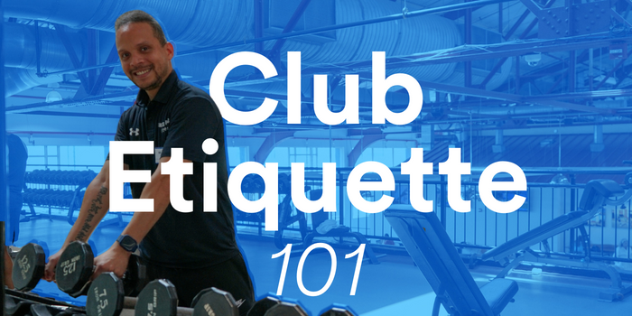 Club Etiquette 101