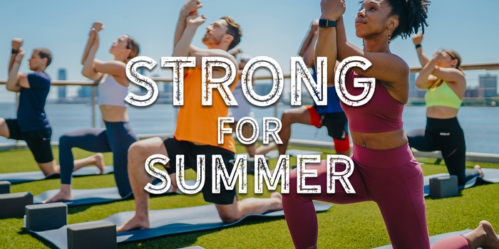 Strong for Summer