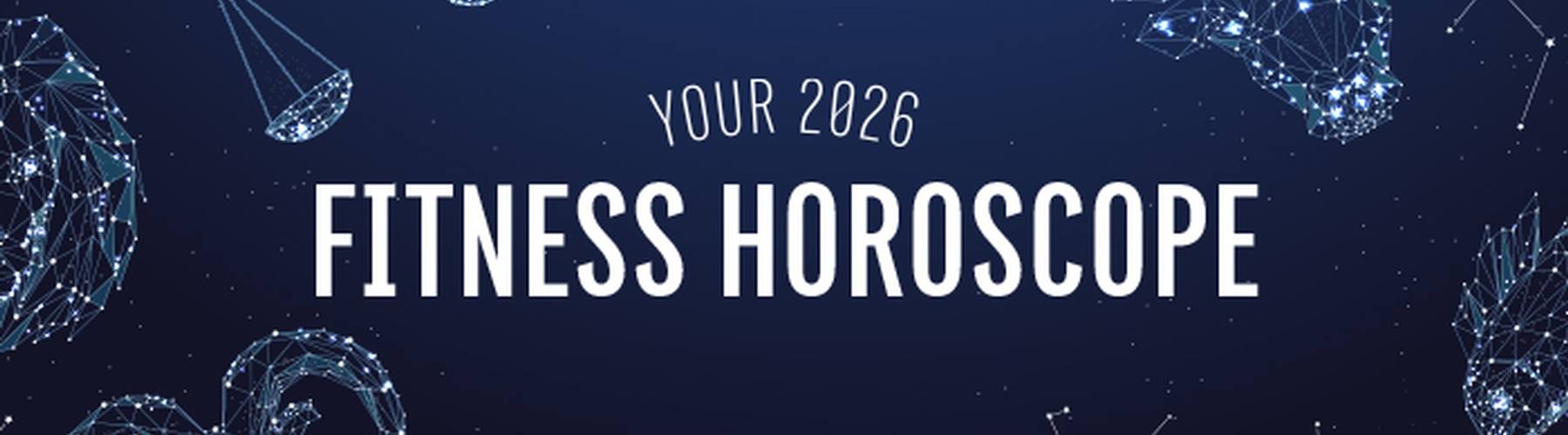 Your 2026 Fitness Horoscope